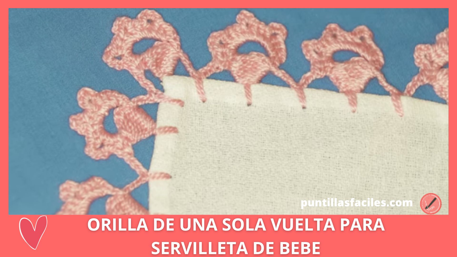 ORILLA DE UNA SOLA VUELTA PARA SERVILLETA DE BEBE